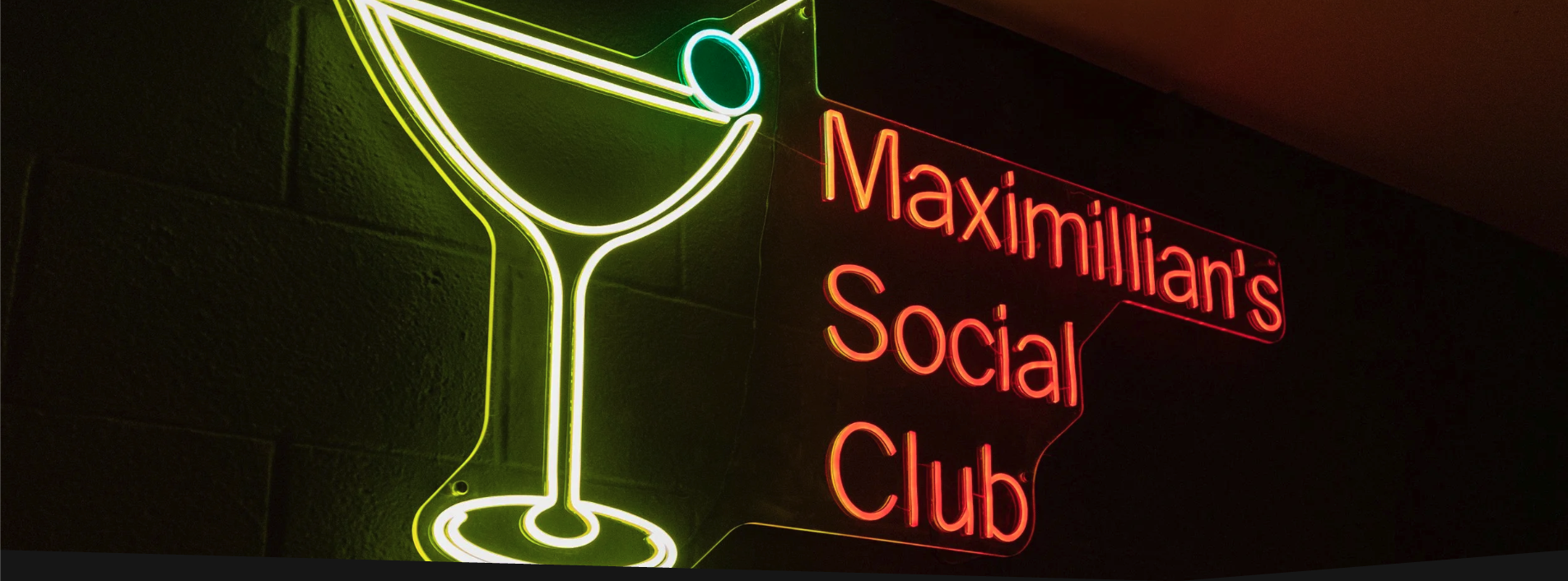 Maximillian's Social Club neon sign